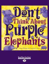 Don't Think About Purple Elephants
