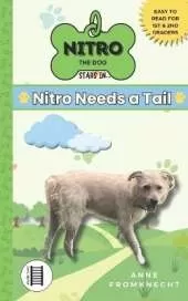 Nitro Needs a Tail: Chapter Books for Young Readers (Ages 6-8)