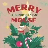 Merry The Christmas Mouse: The Meaning of Christmas