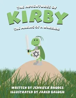 The Adventures of Kirby: The Making of a Warrior