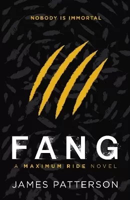 Fang: A Maximum Ride Novel: (Maximum Ride 6)