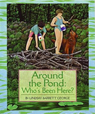 Around the Pond: Who's Been Here?