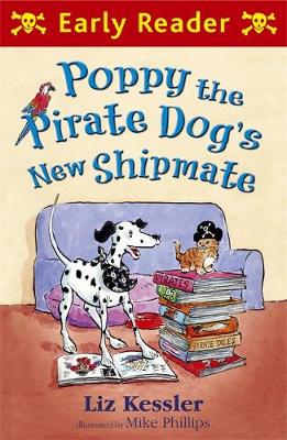 Early Reader: Poppy the Pirate Dog's New Shipmate