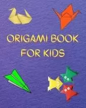 Origami Book for Kids: Big Origami Set Includes Origami Book and 100 High-Quality Origami Paper, Fun Origami Book with Instructions - 30 Step by Step Projects about Animals, Plants and More!