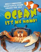 Ocean It's my home!: Age 5-6, average readers