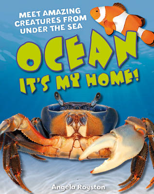 Ocean It's my home!: Age 5-6, average readers