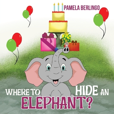 Where to Hide an Elephant?