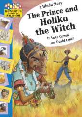 Hopscotch: Religion: A Hindu Story - The Prince and Holika the Witch