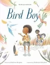 Bird Boy: (An Inclusive Children's Book)