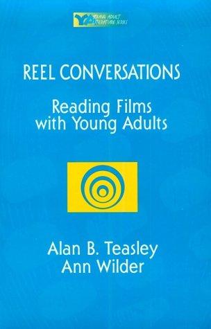 Reel Conversations: Reading Films with Young Adults