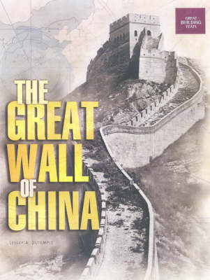 The Great Wall Of China: Great Building Feats Series