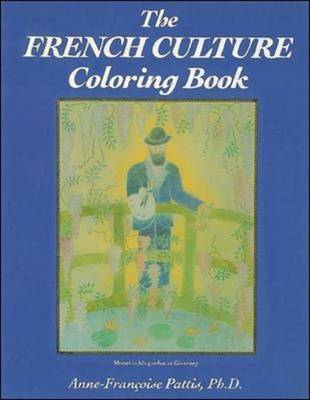 The Spanish-Speaking Cultures, the French Culture Coloring Book