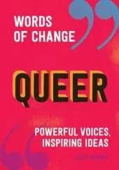 Queer: Powerful voices, inspiring ideas