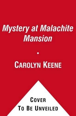 Mystery at Malachite Mansion: Book Two in the Malibu Mayhem Trilogy