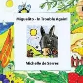 Miguelito - In Trouble Again