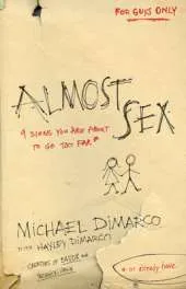Almost Sex: 9 Signs You Are About to Go Too Far (or already have)