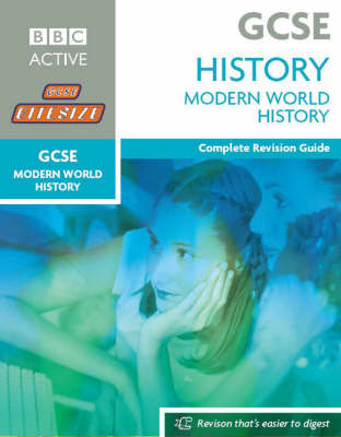 GCSE Bitesize Revision History: MODERN WORLD HISTORY Book: Complete Revision Guide