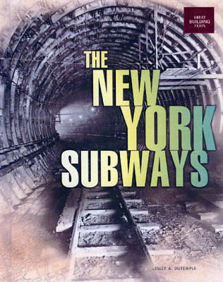 New York Subways: Great Building Feats