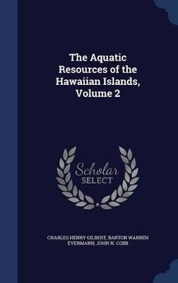 The Aquatic Resources of the Hawaiian Islands, Volume 2