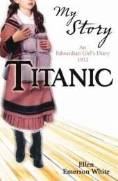 Titanic: An Edwardian Girl's Diary, 1912