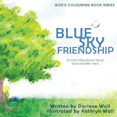 Blue Sky Friendship: Blue Sky Friendship