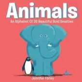 Animals An Alphabet Of 26 Beautiful Bold Beasties: Animal ABC