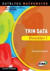 Trin Data Blwyddyn 1