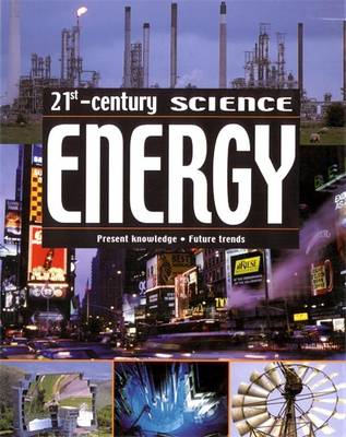 21st Century Science: Energy