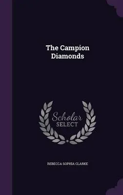 The Campion Diamonds