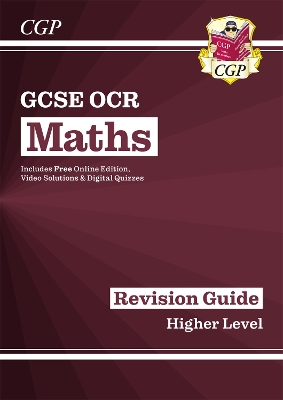 GCSE Maths OCR Revision Guide: Higher inc Online Edition, Videos & Quizzes: for the 2025 and 2026 exams