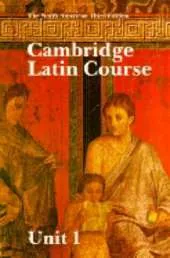 Cambridge Latin Course Unit 1 Student's book North American edition