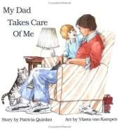 My Dad Takes Care of ME
