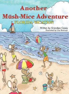 Another Mush-Mice Adventure