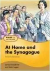 At Home and the Synagogue