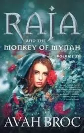 Raja and the Monkey of Mynah
