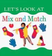 Let's Look at Mix and Match