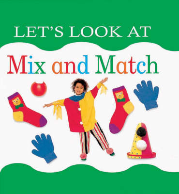 Let's Look at Mix and Match