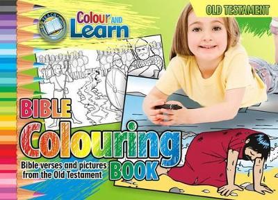 Colour and Learn Old Testament: Bible Colouring Book