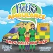 Hello Ambulance: Billy Calls For Help