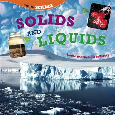 Solids and Liquids: Step Up Science