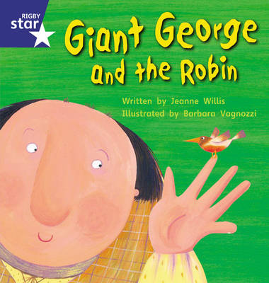 Star Phonics: Giant George and the Robin (Phase 5)