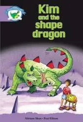 Literacy Edition Storyworlds Stage 8, Fantasy World, Kim and the Shape Dragon 6 Pack