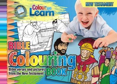 Colour and Learn New Testament: Bible Colouring Book