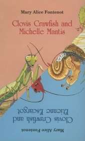 Clovis Crawfish and Michelle Mantis/Clovis Crawfish and Etienne Escargot