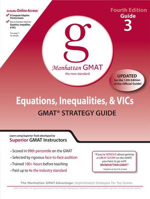 Equations, Inequalities, and VIC's, GMAT Preparation Guide,