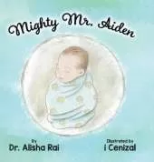 Mighty Mr. Aiden