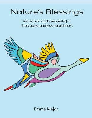 Nature's Blessings: Reflection and creativity for the young and young at heart