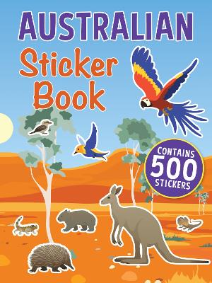 Australian Sticker Book: Contains over 500 stickers