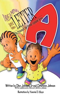 Dreaming of the Letter A: The Princess and The Partner Alphabet Series