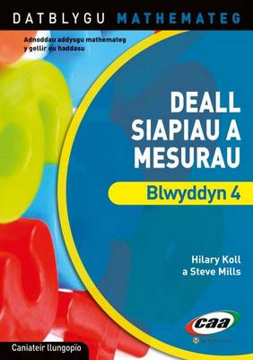 Deall Siapiau a Mesurau Blwyddyn 4